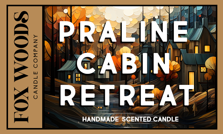 Praline Cabin Retreat